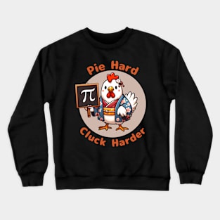 Pi day chicken Crewneck Sweatshirt